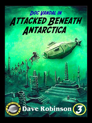 cover image of Attacked Beneath Antarctica